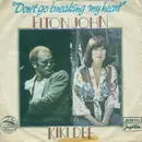 7inch Vinyl Single - Elton John & Kiki Dee - Don't Go Breaking My Heart