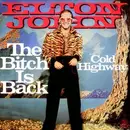 7inch Vinyl Single - Elton John - The Bitch Is Back