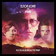 CD - Elton John vs Pnau - Good Morning To The Night