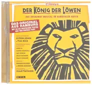 Elton John, Tim Rice - Disneys Der König Der Löwen (Das Broadway Musical Im Hamburger Hafen)