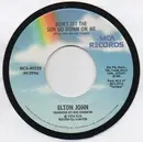7inch Vinyl Single - Elton John - Don't Let The Sun Go Down On Me