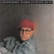 Elton John - Easier To Walk Away