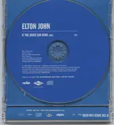 CD Single - Elton John - If The River Can Bend