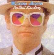 7inch Vinyl Single - Elton John - I'm Still Standing