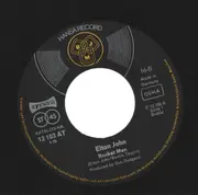 7inch Vinyl Single - Elton John - Rocket Man (I Think It's Going To Be A Long Long Time) / Tiny Dancer