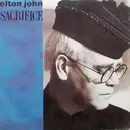 7inch Vinyl Single - Elton John - Sacrifice - Injection Molded Labels