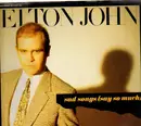 12inch Vinyl Single - Elton John - Sad Songs (Say So Much)