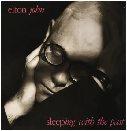 Elton John - Sleeping with the Past