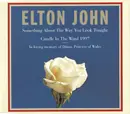 CD Single - Elton John - Something About The Way You Look Tonight / Candle In The Wind 1997
