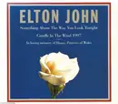 CD Single - Elton John - Something About The Way You Look Tonight / Candle In The Wind 1997