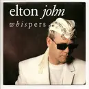 7inch Vinyl Single - Elton John - Whispers - English Copyright Rim