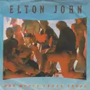 7inch Vinyl Single - Elton John - Who Wears These Shoes