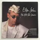 12inch Vinyl Single - Elton John - You Gotta Love Someone