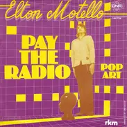 Elton Motello - Pay The Radio