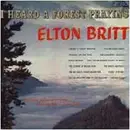 LP - Elton Britt - I Heard A Forest Praying