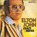 7'' - Elton John - Crazy Water