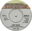 7'' - Elton John - Crazy Water - Knock-Out Centre