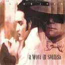 7'' - Elton John - A Word In Spanish