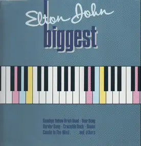 Elton John - Biggest