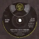 7'' - Elton John - Grow Some Funk Of Your Own
