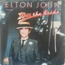7'' - Elton John - Kiss The Bride / Cold As Christmas
