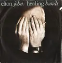 7'' - Elton John - Healing Hands / Dancing In The End Zone
