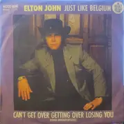 7'' - Elton John - Just Like Belgium