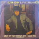 7'' - Elton John - Just Like Belgium