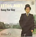 7'' - Elton John - Song For Guy / Return To Paradise