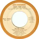7'' - Elton John - Part-Time Love / I Cry At Night