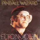 7'' - Elton John - Pinball Wizard