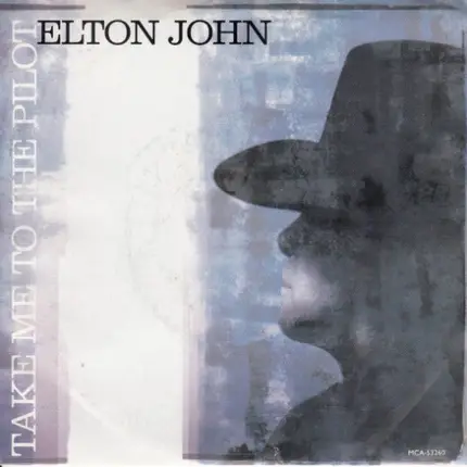 Elton John - Take Me To The Pilot