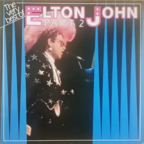 Elton John - The Very Best Of Elton John Part 2