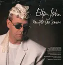 7'' - Elton John - You Gotta Love Someone