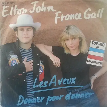 Elton John Et France Gall - Les Aveux / Donner Pour Donner
