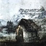 Eluveitie - Everything Remains (As It Never Was)