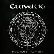 Eluveitie - Evocation II - Pantheon
