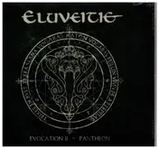 Eluveitie - Evocation II-Pantheon