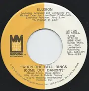 Elusion - When The Bell Rings (Come Out Dancin')