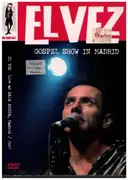 DVD - Elvez - Gospel Show In Madrid - 2007