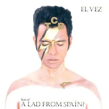EL VEZ - SON OF...A LAD FROM SPAIN?