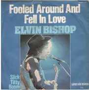 Elvin Bishop / The Marshall Tucker Band - Fooled Around And Fell In Love