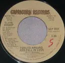7inch Vinyl Single - Elvin Bishop - Fooled Around And Fell In Love / Struttin' My Stuff