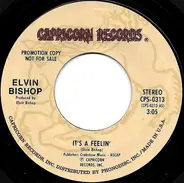 Elvin Bishop - It's A Feelin'