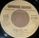 7inch Vinyl Single - Elvin Bishop - Spend Some Time