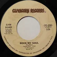 The Elvin Bishop Band - Rock My Soul