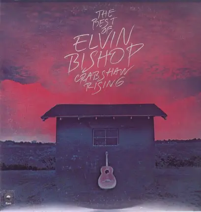 Elvin Bishop - The Best Of Elvin Bishop Crabshaw Rising