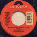 7inch Vinyl Single - Elvin Bishop - Fooled Around And Fell In Love / Travelin' Shoes