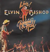 Double LP - Elvin Bishop - live! raisin hell