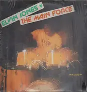 Elvin Jones - The Main Force